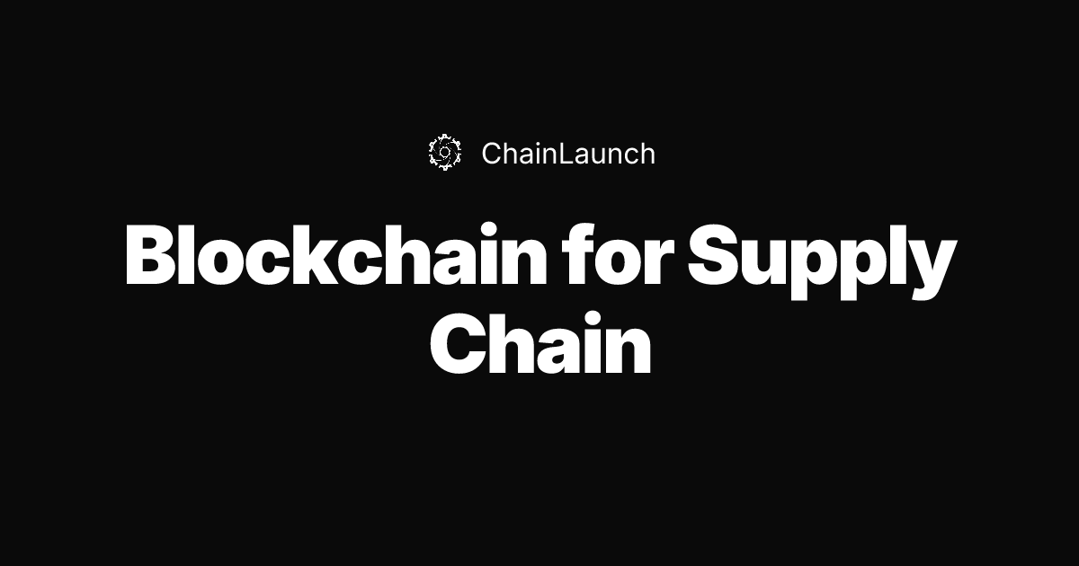 Which Blockchain for Supply Chain Management? Complete Guide (2026)