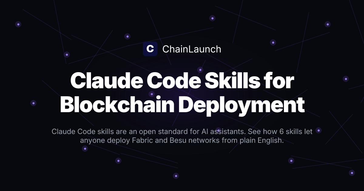 Claude Code Skills for Blockchain Deployment | ChainLaunch