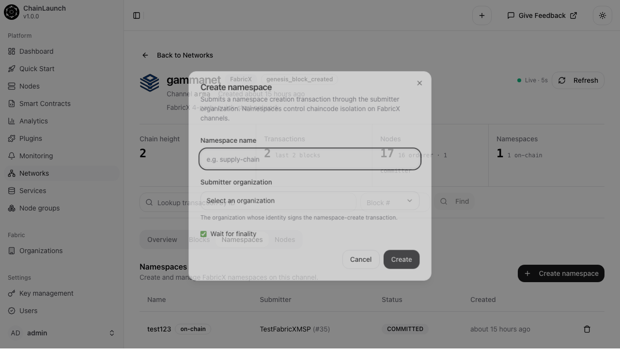 Create namespace dialog with fields for Namespace name (e.g., supply-chain), Submitter organization dropdown, and a Wait for finality checkbox checked by default. Cancel and Create buttons at the bottom